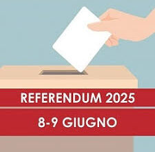 Referendum Popolari di Domenica 8 Giugno e Lunedì 9 Giugno 2025- Convocazione dei Comizi.